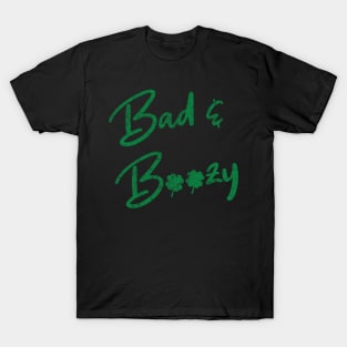 Bad and Boozy T-Shirt